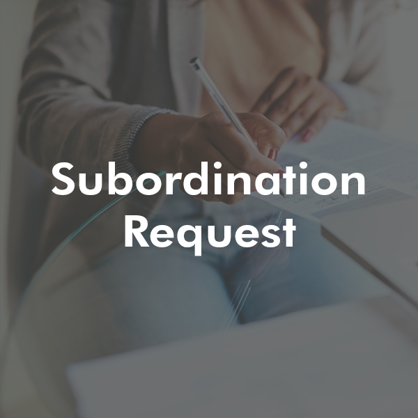 home lending subordination request